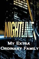 Watch Primetime Nightline  My Extra Ordinary Family Viooz