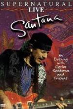 Watch Santana: Supernatural Live Viooz
