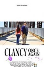 Watch Clancy Once Again Viooz