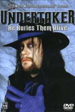 Watch WWE Undertaker - He Buries Them Alive Viooz