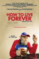 Watch How to Live Forever Viooz