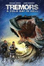 Watch Tremors: A Cold Day in Hell Viooz