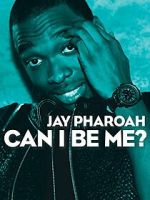 Jay Pharoah: Can I Be Me? (TV Special 2015) viooz