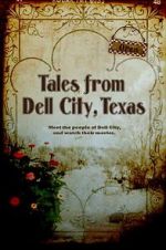 Watch Tales from Dell City, Texas Viooz