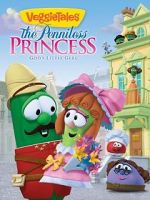 Watch VeggieTales: The Penniless Princess Viooz