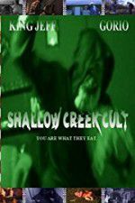 Watch Shallow Creek Cult Viooz