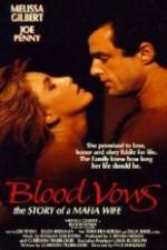 Watch Blood Vows: The Story of a Mafia Wife Viooz