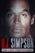 Watch O.J. Simpson: The Lost Confession? Viooz