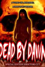 Watch Dead by Dawn Viooz