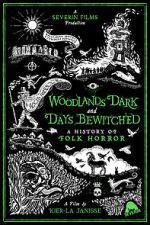 Watch Woodlands Dark and Days Bewitched: A History of Folk Horror Viooz