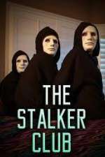 Watch The Stalker Club Viooz