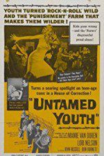 Watch Untamed Youth Viooz