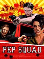 Watch Pep Squad Viooz