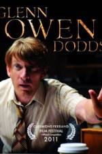 Watch Glenn Owen Dodds Viooz