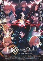 Watch Fate Grand Order: The Grand Temple of Time Viooz
