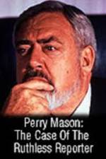 Watch Perry Mason: The Case of the Ruthless Reporter Viooz