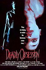 Watch Deadly Obsession Viooz