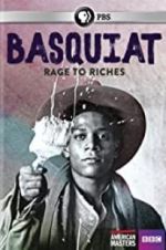 Watch Basquiat: Rage to Riches Viooz