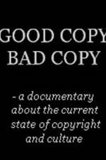 Watch Good Copy Bad Copy Viooz