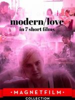 Watch Modern/love in 7 short films Viooz