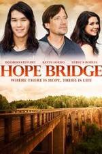Watch Hope Bridge Viooz
