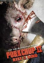 Watch Porkchop II: Rise of the Rind Viooz