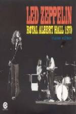 Watch Led Zeppelin - Live Royal Albert Hall 1970 Viooz