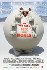 Watch The Yes Men Fix the World Viooz