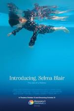 Watch Introducing, Selma Blair Viooz