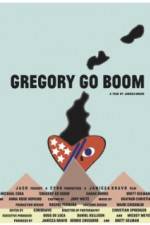 Watch Gregory Go Boom Viooz
