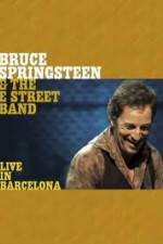 Watch Bruce Springsteen & The E Street Band - Live in Barcelona Viooz