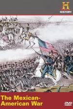 Watch History Channel The Mexican-American War Viooz