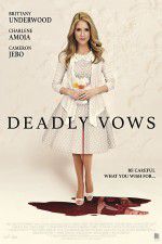 Watch Deadly Vows Viooz