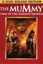 Watch The Mummy: Tomb of the Dragon Emperor Viooz
