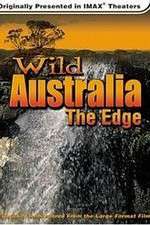 Watch Wild Australia The Edge Viooz