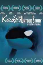 Watch Keiko the Untold Story of the Star of Free Willy Viooz