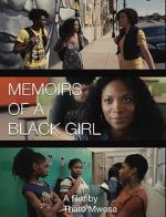 Watch Memoirs of a Black Girl Viooz