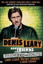 Watch Denis Leary: Douchebags and Donuts Viooz