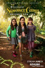 Watch An American Girl Story: Summer Camp, Friends for Life Viooz