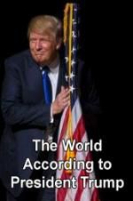 Watch The World According to President Trump Viooz