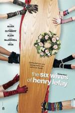 Watch The Six Wives of Henry Lefay Viooz