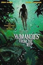 Watch Humanoids from the Deep Viooz