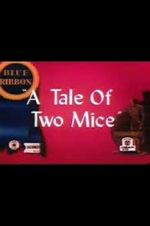 Watch Tale of Two Mice (Short 1945) Viooz