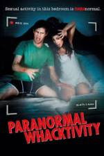 Watch Paranormal Whacktivity Viooz