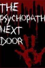Watch The Psychopath Next Door Viooz