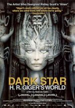 Watch Dark Star: H.R. Giger\'s World Viooz