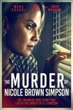 Watch The Murder of Nicole Brown Simpson Viooz
