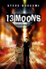 Watch 13 Moons Viooz