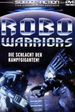 Watch Robo Warriors Viooz