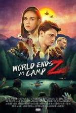 Watch World Ends at Camp Z Zmovie